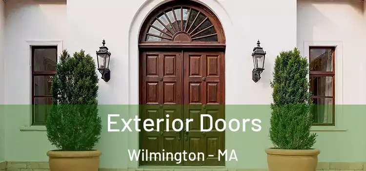 Exterior Doors Wilmington - MA