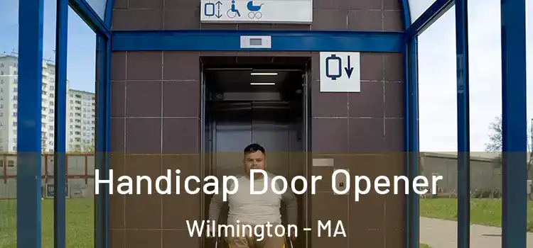 Handicap Door Opener Wilmington - MA